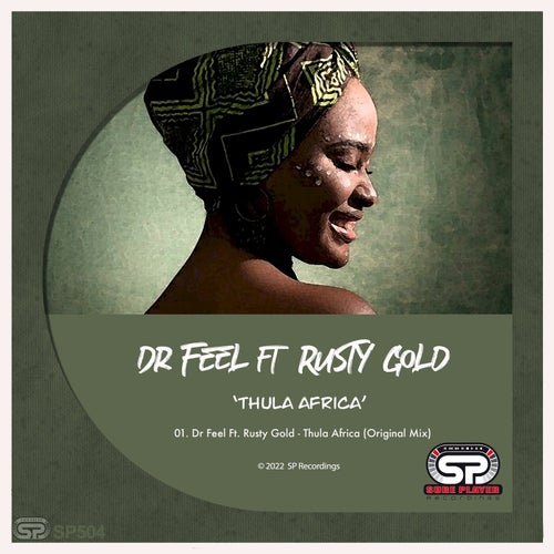 Dr Feel, Rusty Gold - Thula Africa [SP504]